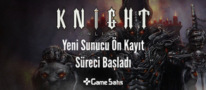 Knight Online Yeni Sunucular İçin Ön Kayıtlar Başladı