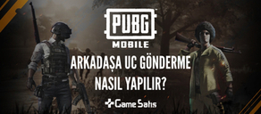PUBG Mobile Arkadaşa UC Gönderme Nasıl Yapılır? 