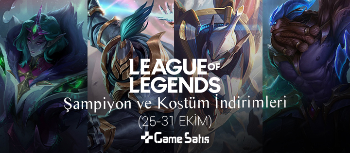 LoL Şampiyon ve Kostüm İndirimleri (25-31 Ekim)