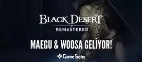 Black Desert Yeni İkiz Karakterler 'Maegu ve Woosa' Geliyor
