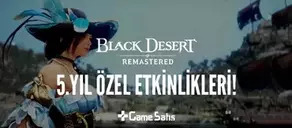 Black Desert 5.Yıl Dönümü Etkinlikleri Yayınlandı!