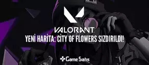 VALORANT Yeni Harita: City Of Flower Sızdırıldı!