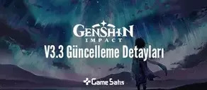 Genshin Impact V3.3 Güncellemesi Detayları