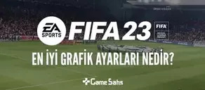 FIFA 23 En İyi Grafik Ayarları Nedir?