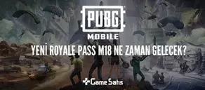 PUBG Mobile M18 Royale Pass Ne Zaman Gelecek?