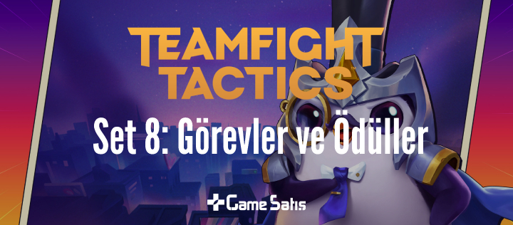 TFT Set 8 Canavar İstilası Battle Pass: Görevler ve Ödüller