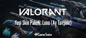 VALORANT Yeni Skin Paketi: Luna (Ay Tavşanı)