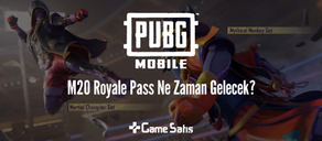 PUBG Mobile M20 Royale Pass Ne Zaman Gelecek?