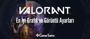 FPS Arttıran En İyi Valorant Görüntü Ayarları