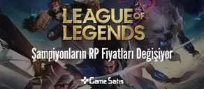 League of Legends Şampiyonların RP Fiyatları Değişiyor