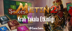 Metin2 Kralı Yakala - Metin2 Kralı Yakala Nasıl Oynanır?