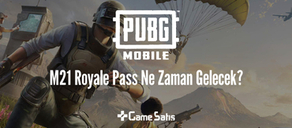 PUBG Mobile M21 Royale Pass Ne Zaman Gelecek?