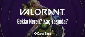 VALORANT Gekko Nereli? 22. Ajan Gekko Nereli, Kaç Yaşında?