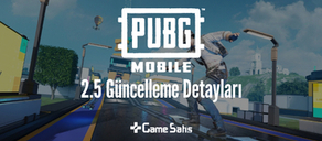 PUBG Mobile 2.5 Güncellemesi: 5. Yıl Dönümü Kutlamaları