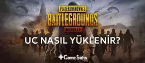 Pubg Mobile UC Nasıl Yüklenir? Adım Adım UC Yükleme Rehberi