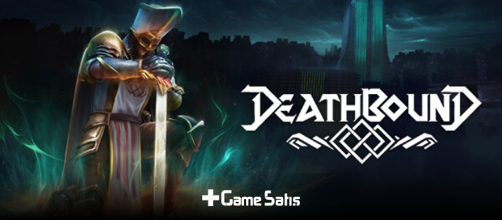 Deathbound Ön İncelemesi - Oyun Mekanikleri ve Çıkış Tarihi