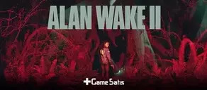Alan Wake 2 Başlangıç Rehberi - Önemli Taktikleri