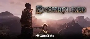Enshrouded Nasıl Oynanır? Oyun Rehberi