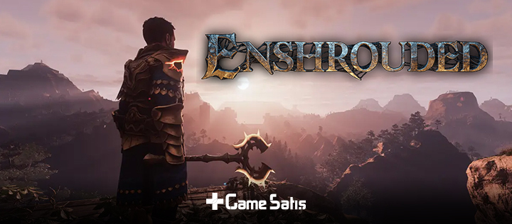 Enshrouded Nasıl Oynanır? Oyun Rehberi
