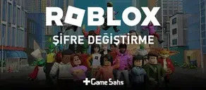 Roblox Şifremi Unuttum: Roblox Şifre Değiştirme