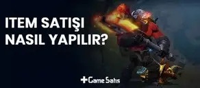 Oyunlarda İtem Satışı Nasıl Yapılır? En İyi Yöntem