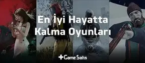 En İyi 10 Hayatta Kalma Oyunu