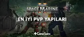 En iyi Space Marine 2 PvP Yapıları