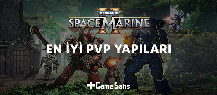 En iyi Space Marine 2 PvP Yapıları