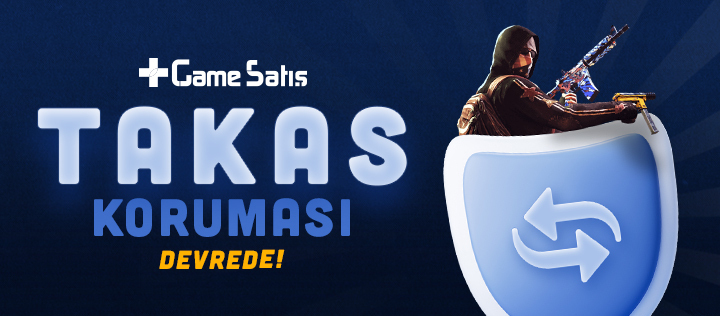 GameSatış CS2 Takas Koruması Devrede!